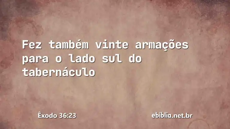 Êxodo 36:23