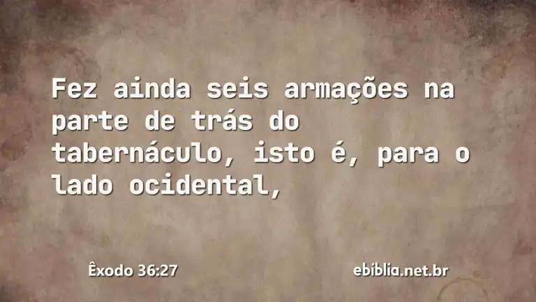 Êxodo 36:27