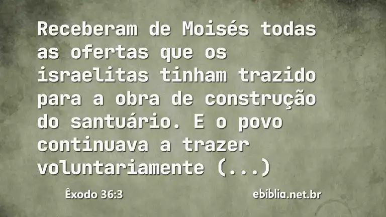 Êxodo 36:3