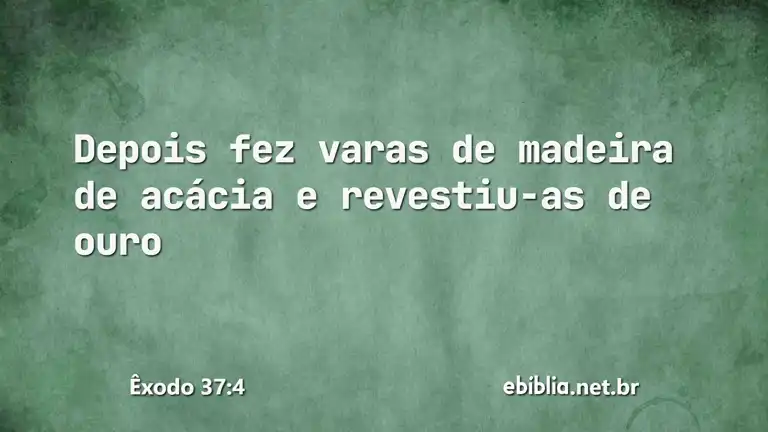 Êxodo 37:4