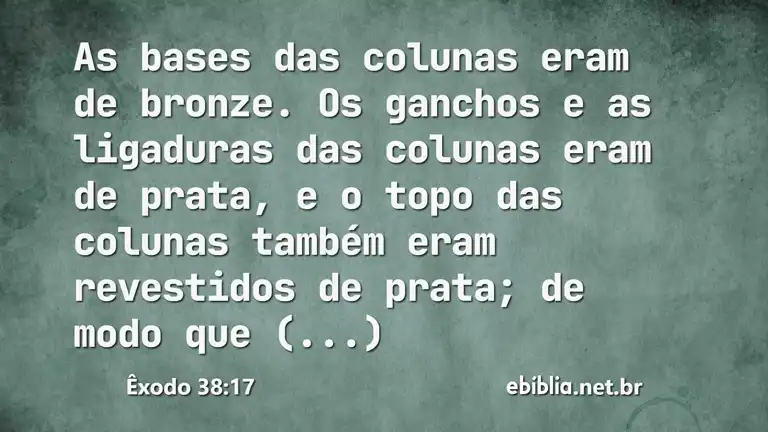 Êxodo 38:17