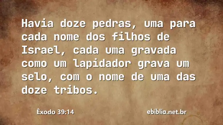 Êxodo 39:14