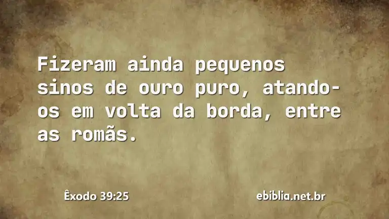 Êxodo 39:25