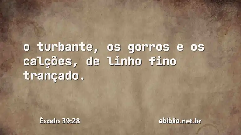 Êxodo 39:28