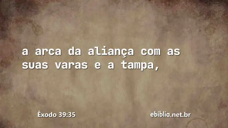 Êxodo 39:35