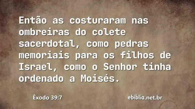 Êxodo 39:7