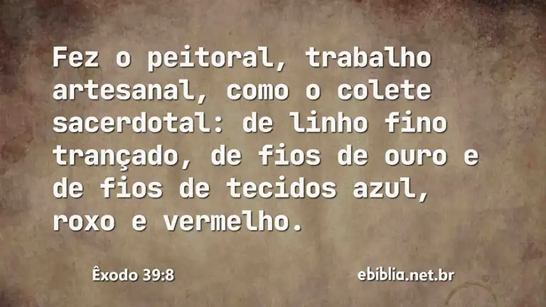 Êxodo 39:8