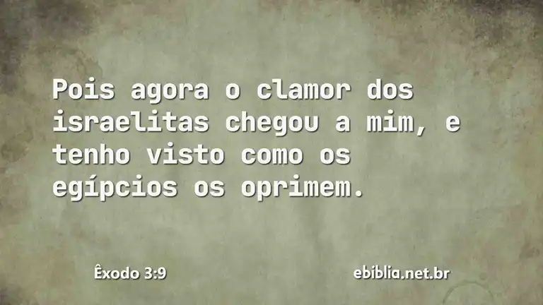 Êxodo 3:9