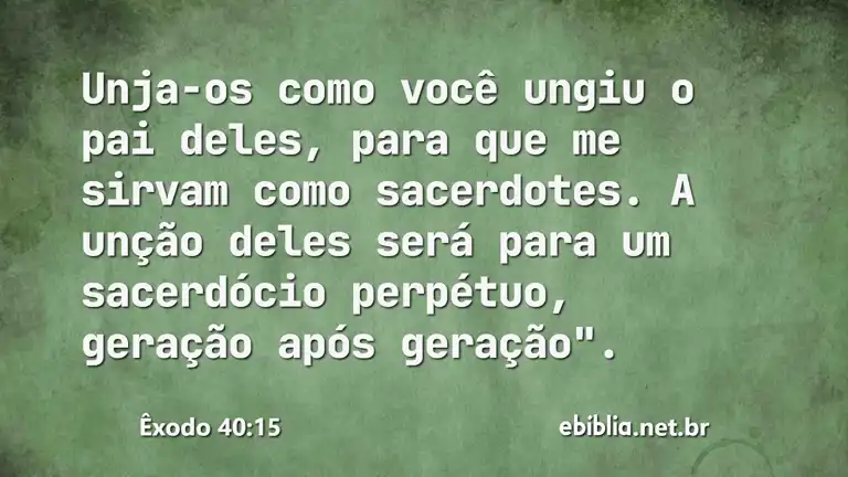 Êxodo 40:15