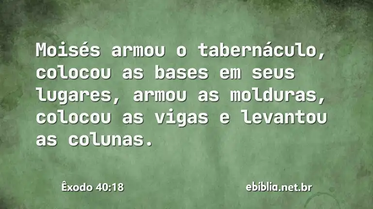 Êxodo 40:18