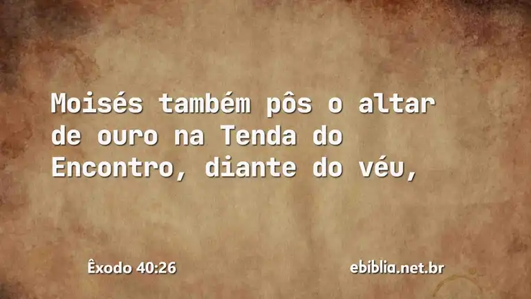 Êxodo 40:26