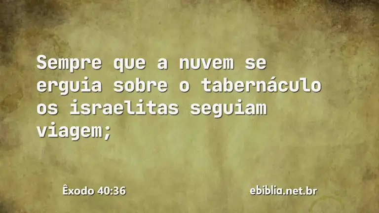 Êxodo 40:36