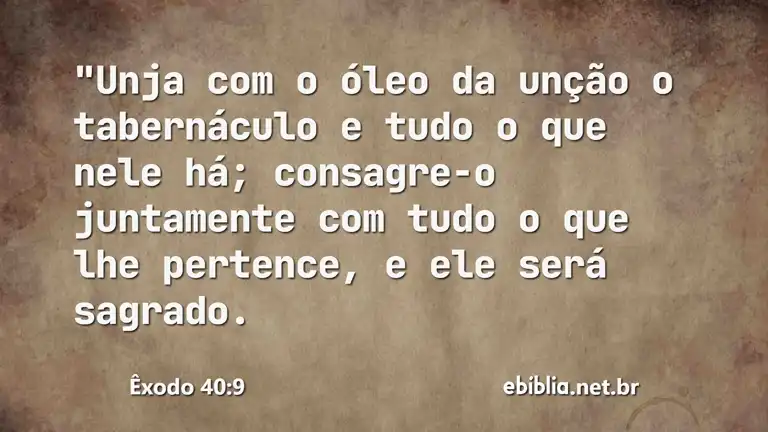 Êxodo 40:9