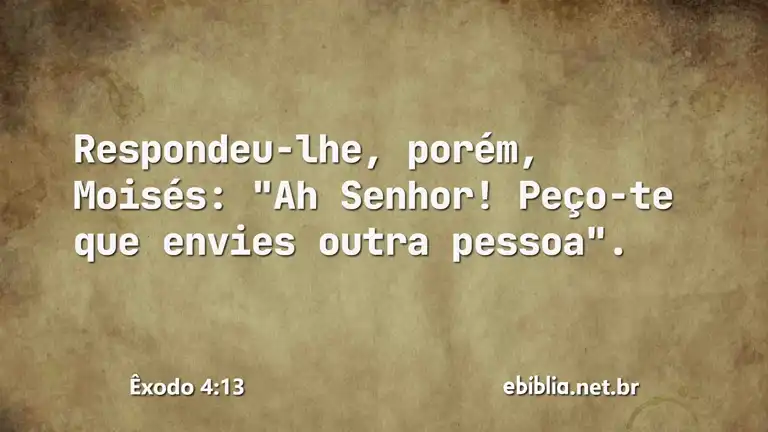 Êxodo 4:13