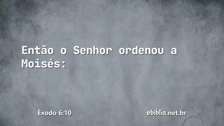 Êxodo 6:10