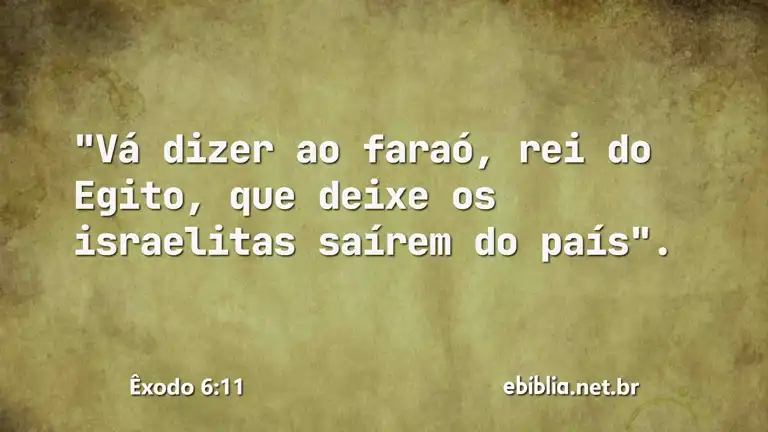 Êxodo 6:11