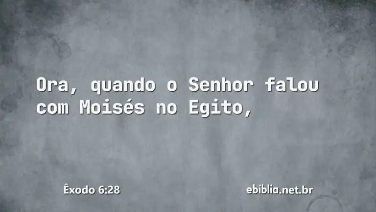 Êxodo 6:28