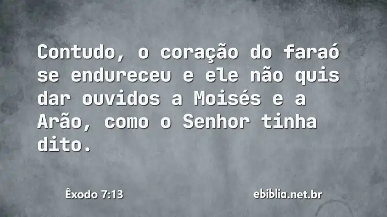 Êxodo 7:13