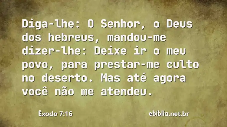 Êxodo 7:16