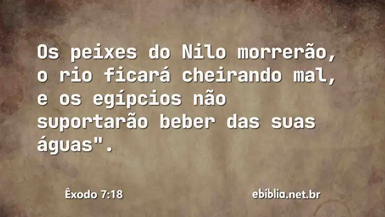 Êxodo 7:18