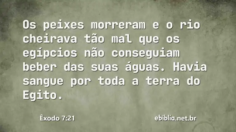 Êxodo 7:21