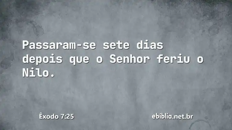 Êxodo 7:25