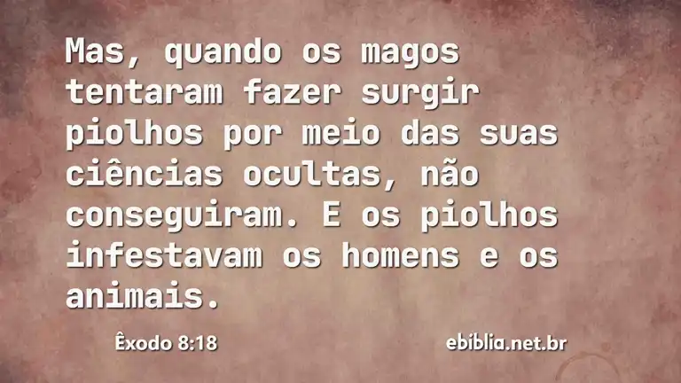 Êxodo 8:18