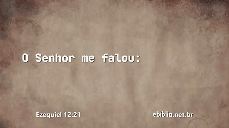 Ezequiel 12:21