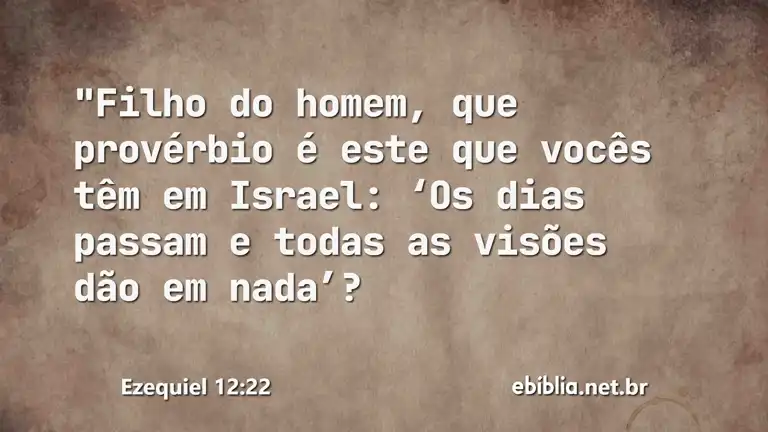 Ezequiel 12:22