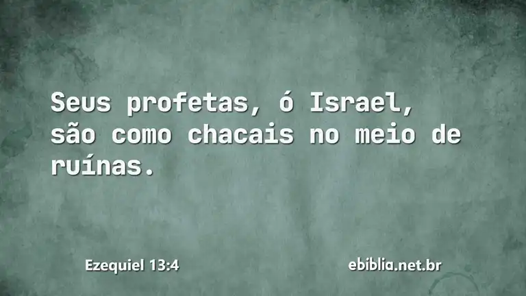 Ezequiel 13:4