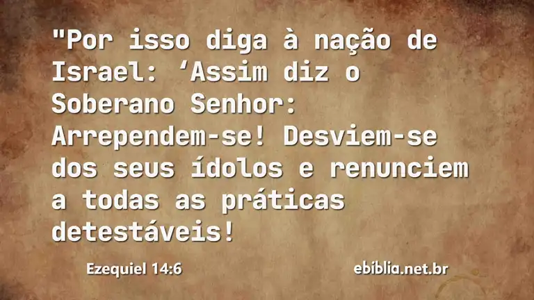 Ezequiel 14:6