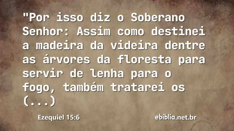 Ezequiel 15:6