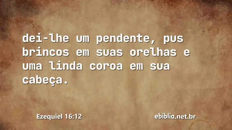 Ezequiel 16:12