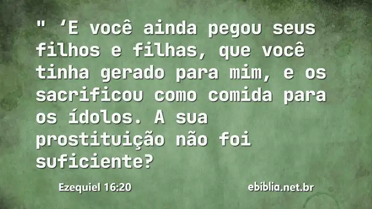 Ezequiel 16:20