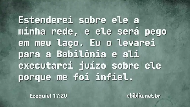 Ezequiel 17:20