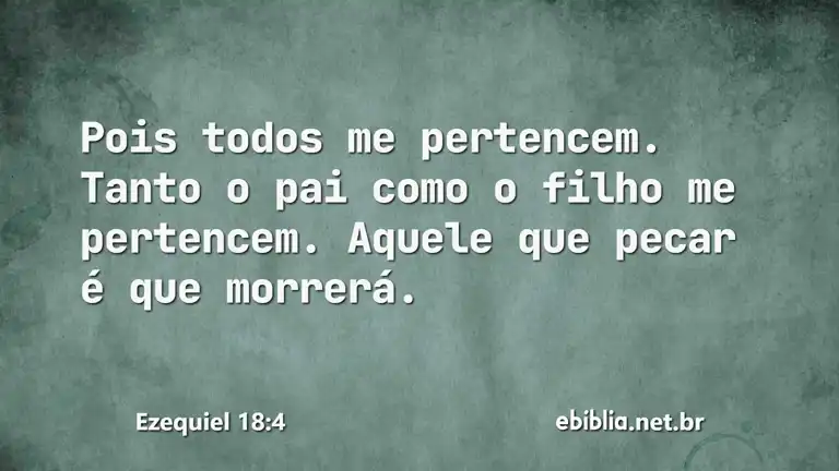 Ezequiel 18:4