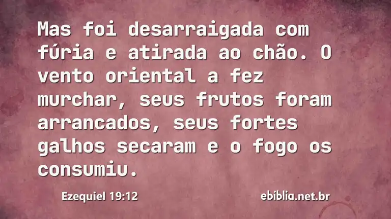 Ezequiel 19:12