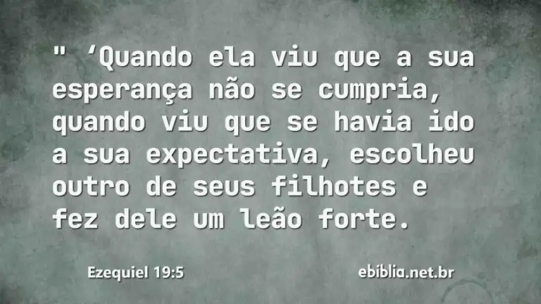 Ezequiel 19:5