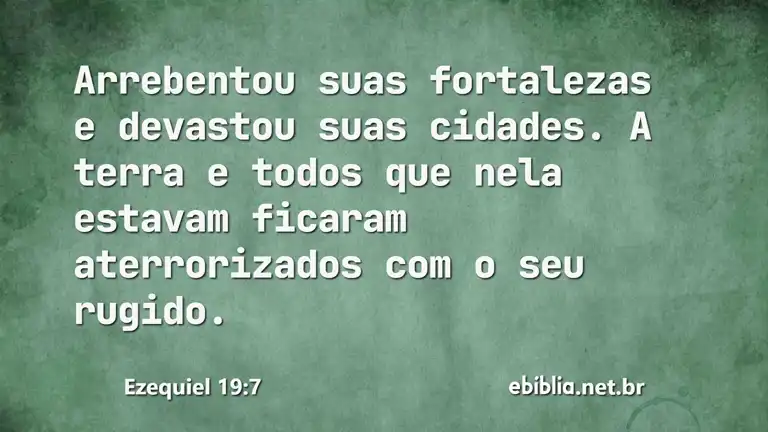 Ezequiel 19:7