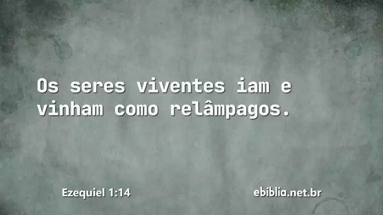 Ezequiel 1:14