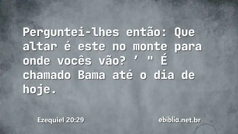 Ezequiel 20:29