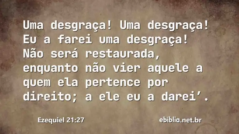 Ezequiel 21:27