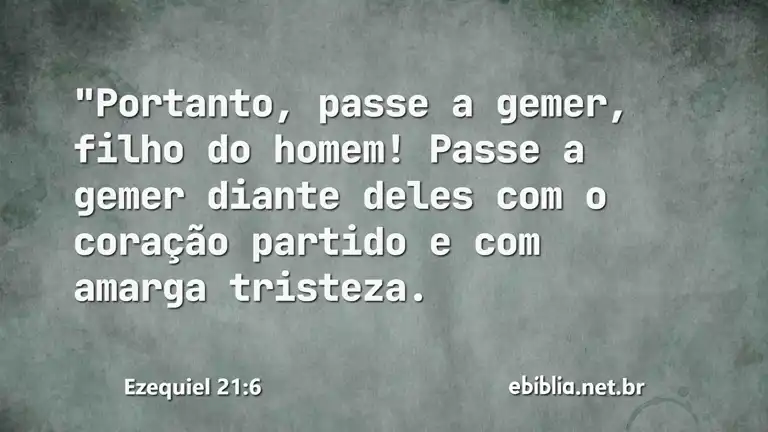 Ezequiel 21:6