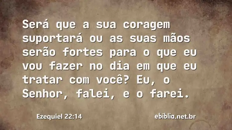 Ezequiel 22:14