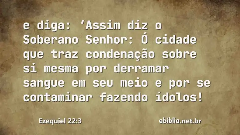 Ezequiel 22:3