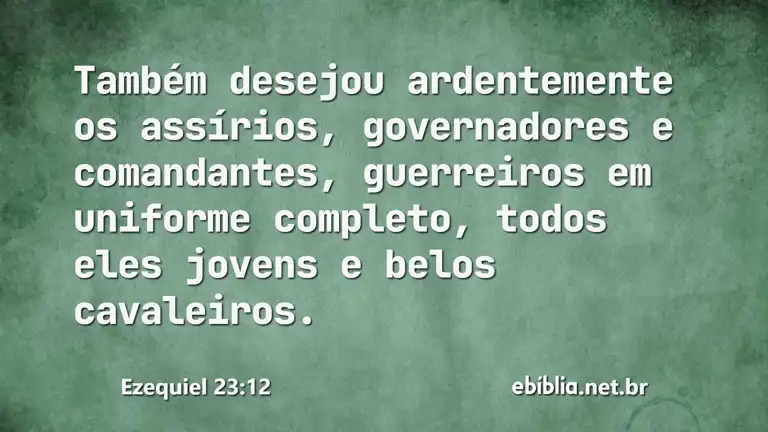 Ezequiel 23:12