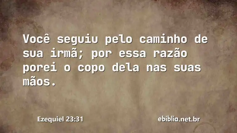 Ezequiel 23:31