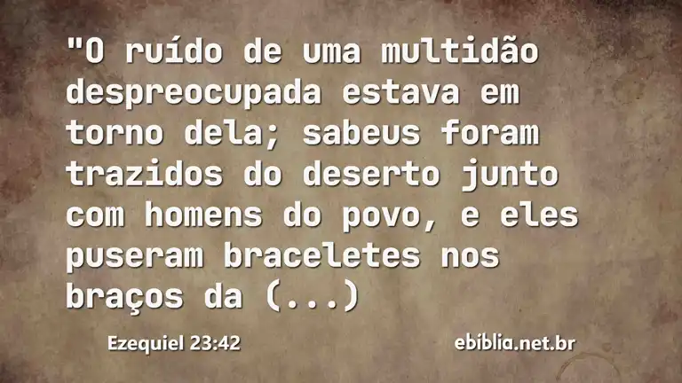 Ezequiel 23:42