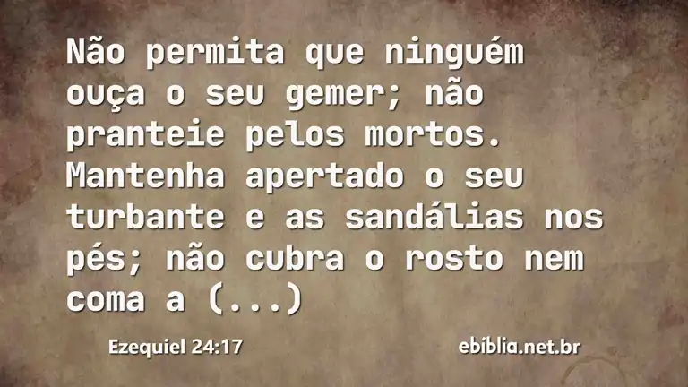 Ezequiel 24:17