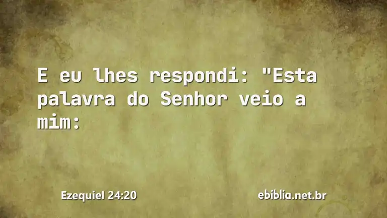 Ezequiel 24:20